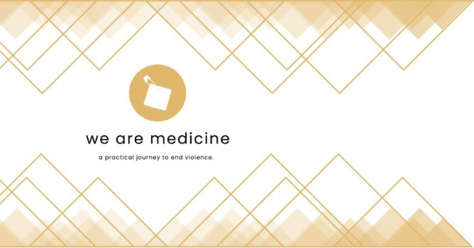 we are medicine