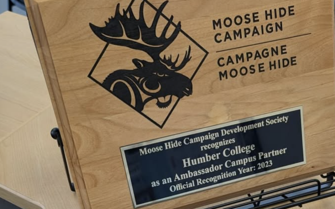 Humber Polytechnic Recognized as a Moose Hide Campaign Ambassador Campus